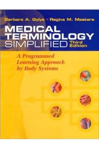 Medical Terminology Online (Webct Format) And Medical Terminology Simplified: A Programmed Learning Approach by Body Systems