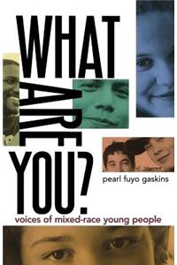 What Are You?