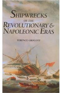 Shipwrecks of the Revolutionary & Napoleonic Eras