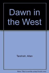 Dawn in the West