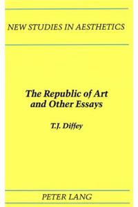 Republic of Art and Other Essays