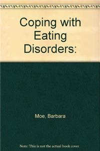 Coping with Eating Disorders