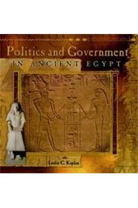 Politics and Government in Ancient Egypt