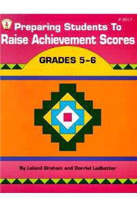 Preparing Students to Raise Achievement Scores