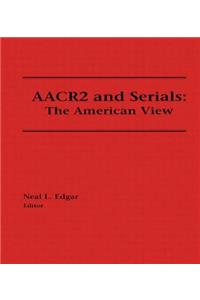 AACR2 and Serials