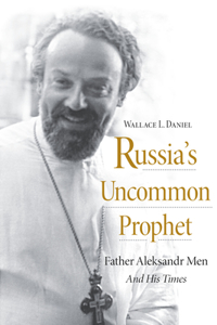 Russia's Uncommon Prophet