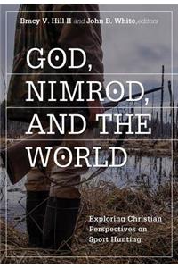 God, Nimrod, and the World