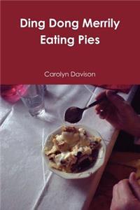 Ding Dong Merrily Eating Pies