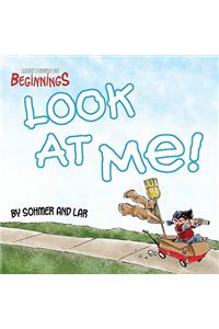 Least I Could Do Beginnings: Look at Me!