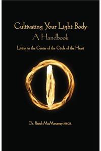 Cultivating the Light Body