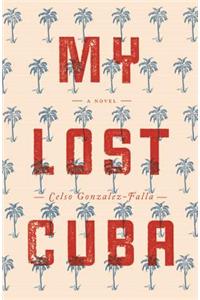 My Lost Cuba