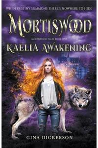 Mortiswood Kaelia Awakening