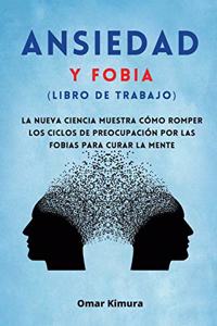 Ansiedad y Fobia (libro de Trabajo)