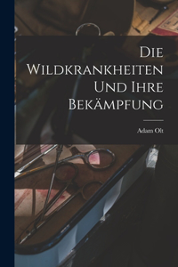 Wildkrankheiten Und Ihre Bekämpfung