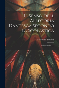 Senso Dell Allegoria Dantesca Secondo La Scolastica