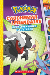 Pokémon: N° 4 - Cauchemar Légendaire