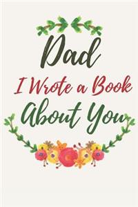 Dad I Wrote a Book About You
