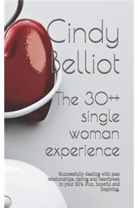 30++ single woman experience