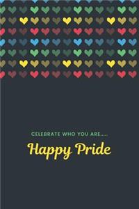 Celebrate Who You Are.....
