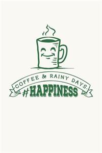 Coffee & Rainy Days #Happiness
