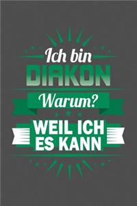 Ich Bin Diakon - Warum? Weil Ich Es Kann