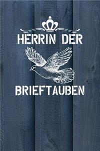 Herrin der Brieftauben: Notizbuch A5 120 Blanko Seiten in Weiß für Taubenzüchter