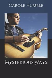 Mysterious Ways