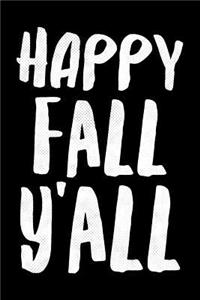 Happy Fall Y'all