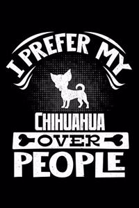 I Prefer My Chihuahua Over People