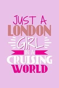 Just A London Girl In A Cruising World