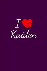 I love Kaiden