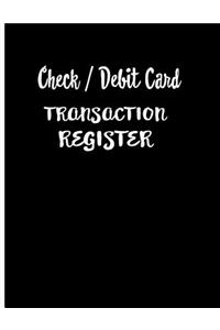 Check / Debit Card Transaction Register