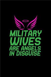 Military wives are angels in disguise