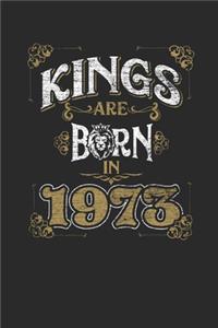 Kings Are Born In 1973