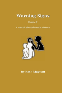 Warning Signs - Volume 3