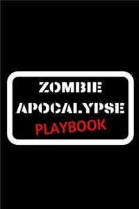 Zombie Apocalypse Playbook