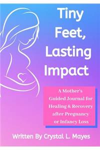 Tiny Feet, Lasting Impact