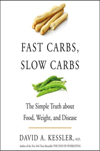 Fast Carbs, Slow Carbs Lib/E