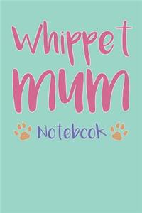 Whippet Mum Composition Notebook of Dog Mum Journal