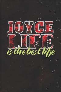 Joyce Life Is The Best Life