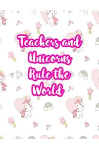 Teachers and Unicorns Rule the World