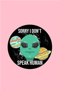 Sorry I Don't Speak Human