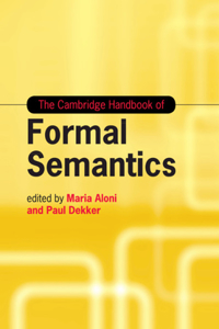 The Cambridge Handbook of Formal Semantics