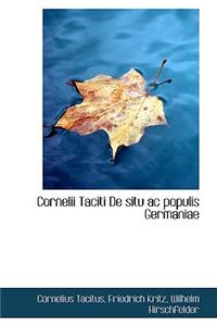 Cornelii Taciti de Situ AC Populis Germaniae