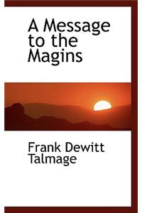 A Message to the Magins