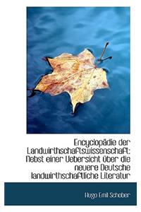 Encyclop Die Der Landwirthschaftswissenschaft