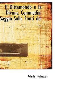 Il Dittamondo E La Divinia Commedia: Saggio Sulle Fonti del ..