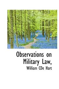 Observations on Military Law,