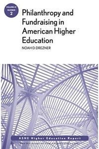 Philanthropy and Fundraising in American Higher Education, Volume 37, Number 2