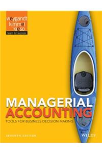 Managerial Accounting: Tools for Business Decision Making